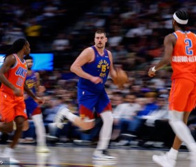 亚历山大34+13约基奇16+7+8 掘金不敌雷霆